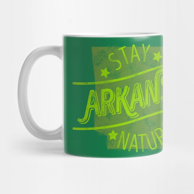 Arkansas - Stay Natural (Green) by rt-shirts